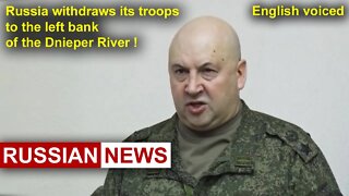 Russia withdraws its troops to the left bank of the Dnieper River | Surovikin. Ukraine, Kherson