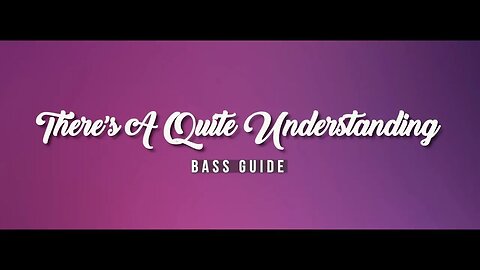 There's a Quiet Understanding (SATB Guide | Bass)