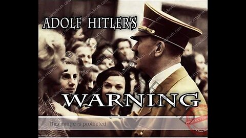 Adolf Hitler's Warning