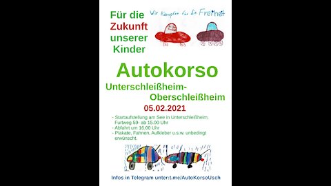 Autokorso Unter/Oberschleißheim 05.02.21. FÜR UNSERE KINDER