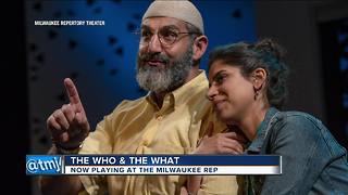 "The Who & the What" now playing at the Milwaukee Rep