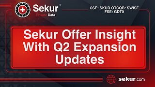 Sekur Private · Sekur Offer Insight With Q2 Expansion Updates