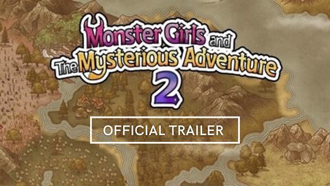 Monster Girls and the Mysterious Adventure 2 Official Trailer