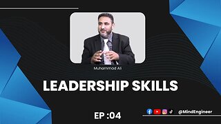 Leadership Skills l Ep:04 l Muhammad Ali l Mind Engineer l NLP Mantra