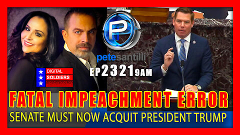 EP 2321-9AM FATAL IMPEACHMENT ERRORS MAY FORCE SENATE TO ACQUIT TRUMP