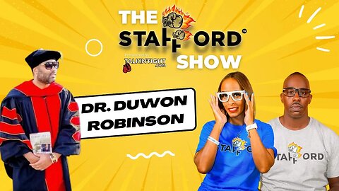 Community Activist Dr. Duwon Robinson | The Stafford Show