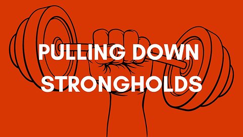 PULLING DOWN STRONGHOLDS (4th month Rosh Chodesh Assembly 2024)