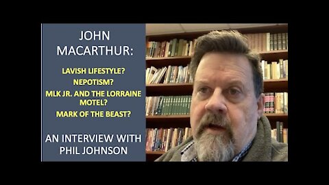 John MacArthur's Lavish Lifestyle? An Interview With Phil Johnson | Justin Peters