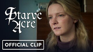 Starve Acre - Official Clip