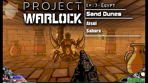 Project Warlock: Part 12 - Egypt | Sand Dunes (with commentary) PC