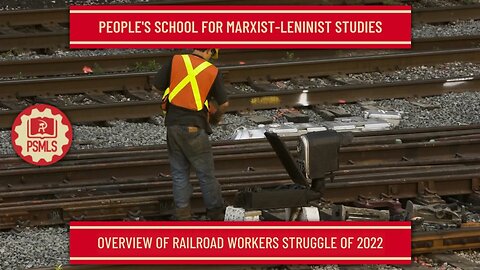 Railroad Workers Struggle - PSMLS Audio
