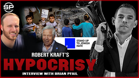 Jewish Billionaire Robert Kraft Spends $7M On Ad: Wants End To Jewish Hate While Israel Kills Kids