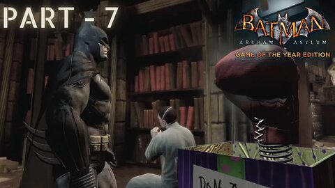 Batman Arkham Asylum Gameplay Walkthrough - Part 7 -To Arkham Mansion