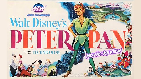 AfterTheWeekend | Peter Pan (1953) | Episode 40