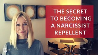 How to become a narcissist repellent?