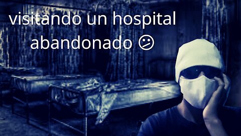 Fui a un Hospital abandonado de Venezuela sale mal😢