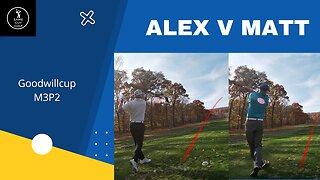 Finish Him! Golf hacks o plenty Alex v Matt Goodwill cup final part 2