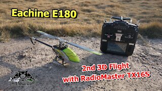 Eachine E180 Direct Drive 3D RC Helicopter 2nd Flight with RadioMaster TX16S
