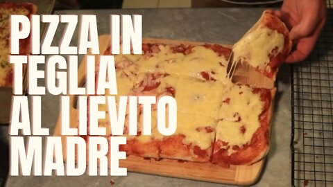 Pizza in teglia al Lievito Madre