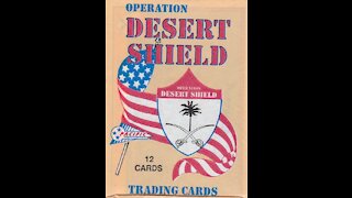 Operation Desert Shield Trading Cards (1991, Pacific Trading Cards, Inc.) -- What's Inside