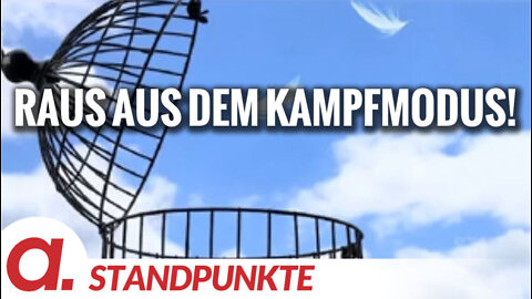 Raus aus dem Kampfmodus! | Von Marcus Zeller