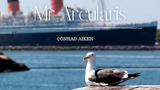 Mr Arcularis by Conrad Aiken