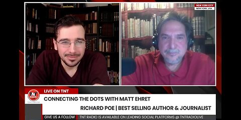 Connecting the Dots with Matt Ehret and Guest: Richard Poe