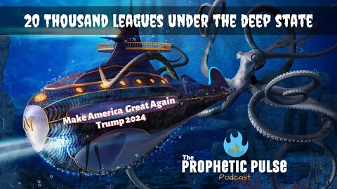Twenty Thousand Leagues Under the Deep State