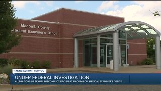 Feds looking into toxic and hostile work environment at Macomb County Medical Examiner's office
