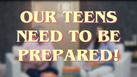 Up for Discussion - Episode 40 - Preparing Our Teens for What's Next