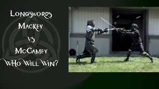 Season 2 - Episode 12 - Part 1 - McCamey vs Mackey - HEMA Longsword Sparring