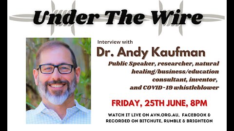 Under the Wire speaks with Dr Andrew Kaufman
