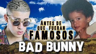 BAD BUNNY - Antes De Que Fueran Famosos - DILES