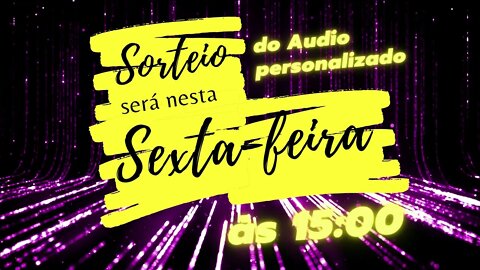 Sorteio sexta feira assista ao video! e leia a descrição