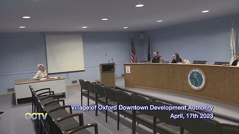 Village of Oxford Downtown Development Authority Meeting: April, 17th 2023