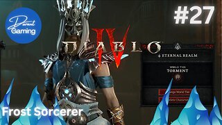 Diablo 4 EP #27 | Ice & Fire Sorcerer - Ice Shards, Blizzard | Livestream