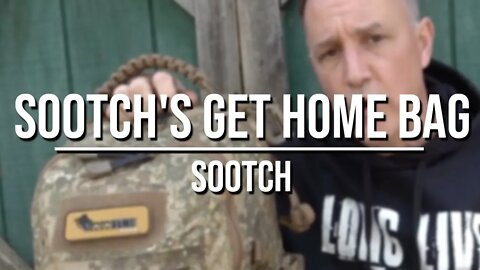 Sootch's Get Home Bag