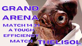 Grand Arena | 14.3.1 | Tough efficiency match, eventual loss | SWGoH