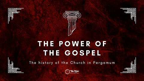 THE POWER OF THE GOSPEL: The History of the Church in Pergamum | Pastor Becky Wagner | The River FCC