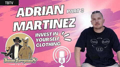 Adrian Martinez Interview Part 3: Starting a clothing brand, making a podcast, mafia documentary.
