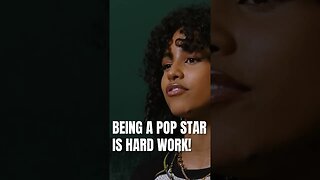Tyla says being a pop star is HARD WORK!