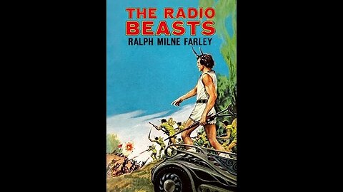 The Radio Beasts by Ralph Milne Farley - Audiobook