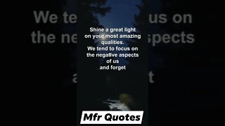 Shine a great light Quotes of the day in english