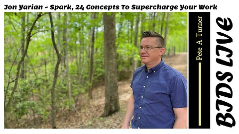 Jon Yarian - Spark, 24 Concepts To Supercharge Your Work