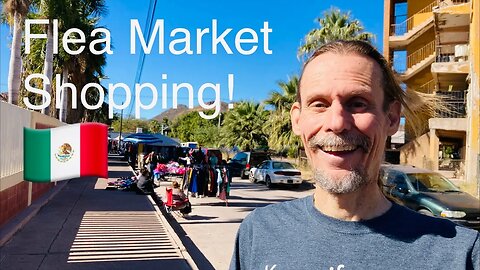 LIVE SHOPPING in Mexico! | De Compras en el Tianguis del Centro de Guaymas