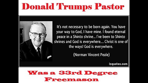 33 Degree Freemason Norman Vincent Peale - Donald Trump's Pastor