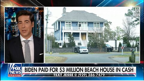 Biden paid for his $3 million beach house in CASH. | Jesse Watters