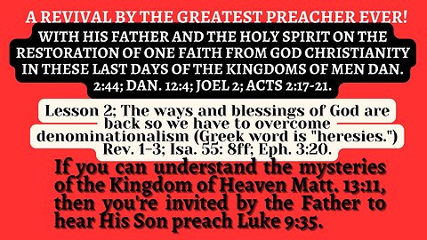 Rev. 1-3. Christ's 2nd Lesson; The 2nd Coming means Christ's Kingdom will replace men's