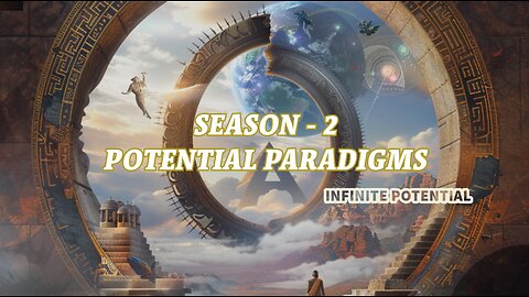 Trailer: Season 2 — Potential Paradigms #multiverse