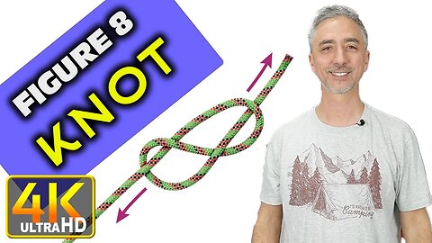How to Tie the Figure 8 Knot for Camping Hiking Climbing (4k UHD)